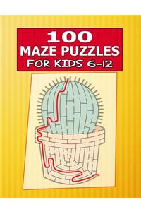 100 Maze Puzzles for Kids 6-12