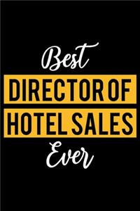 Best Director of Hotel Sales Ever