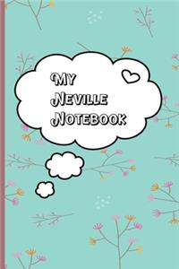 My Neville Notebook