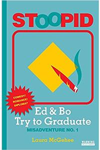 Ed & Bo Try to Graduate