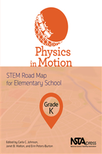 Physics in Motion, Grade K