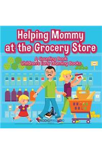 Helping Mommy at the Grocery Store