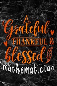 grateful thankful & blessed Mathematician