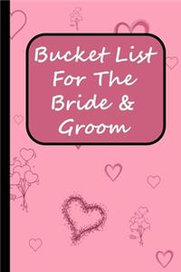 Bucket List For The Bride And Groom