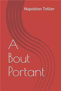 A Bout Portant