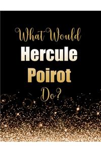 What Would Hercule Poirot Do?