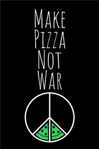 Make Pizza Not War