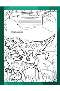 Primary Composition Notebook Handwriting Story Paper: Practice Writing Sheets - K-2 Grades School Book - Mid-Line Sheets With Picture Space - Bonus Dinosaurs Coloring - Dilophosaurus Cover to Colour