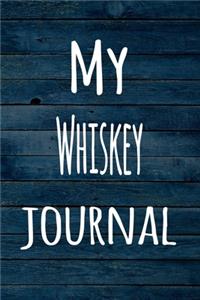 My Whiskey Journal