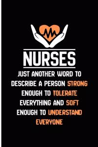 Nurse Just Another World To Describe A Person Strong Enough