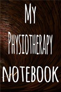 My Physiotherapy Notebook: The perfect gift for the student in your life - unique record keeper!