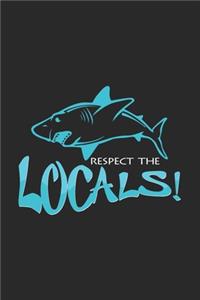 Respect the locals