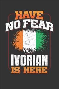 Have No Fear The Ivorian Is Here