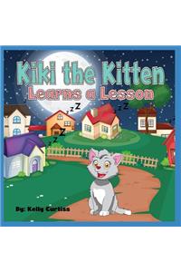 Kiki the Kitten Learns a Lesson