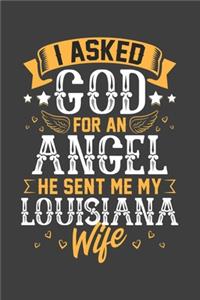 I Asked God for Angel He sent Me My Louisiana Wife