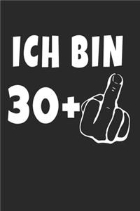 Ich Bin 30 + Mittelfinger