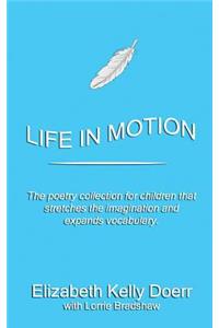 Life in Motion