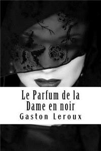 Le Parfum de la Dame en noir
