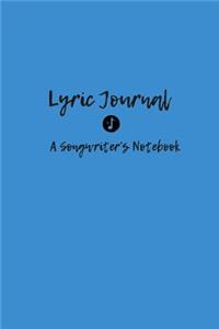 Lyric Journal a Songwriter's Notebook