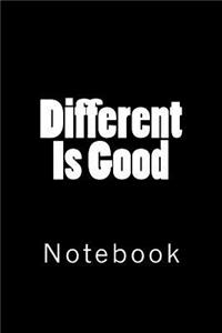 Different Is Good