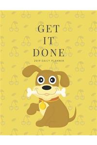 Get It Done 2019 Daily Planner