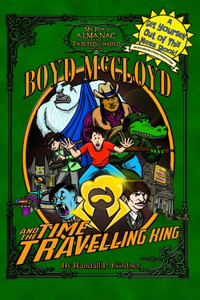 Boyd McCloyd and the Time-Travelling King