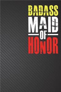 Badass Maid of Honor