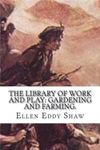 The Library of Work and Play