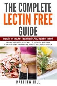 The Complete Lectin Free Guide