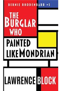 The Burglar Who Painted Like Mondrian