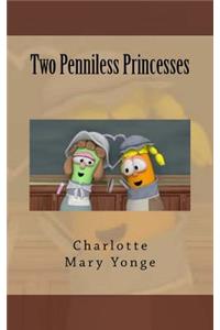 Two Penniless Princesses