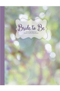 Bride to Be Glowing Glamour Blank Journal Notebook