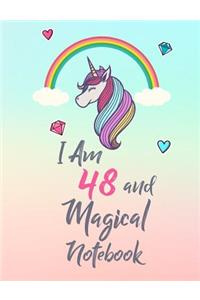 I Am 48 and Magical Notebook