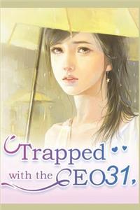 Trapped with the CEO 31