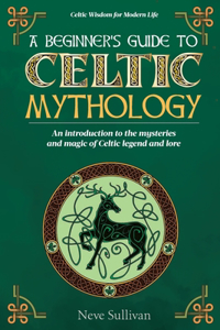 Beginner's Guide to Celtic Mythology