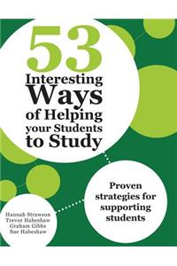 53 Interesting Ways of Helping Your Students to Study
