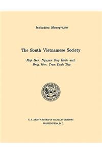 South Vietnamese Society (U.S. Army Center for Military History Indochina Monograph series)