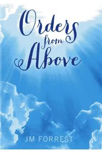 Orders from Above
