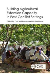 Building Agricultural Extension Capacity in Post-Conflict Settings