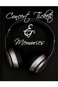 Headphones - Concert Ticket and Memories