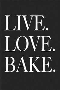 Live Love Bake