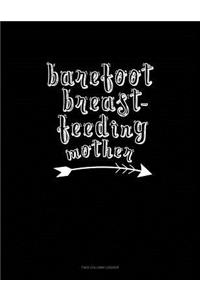 Barefoot Breastfeeding Mother