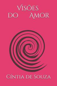 Visões Do Amor