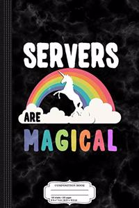 Servers Are Magical Composition Notebook