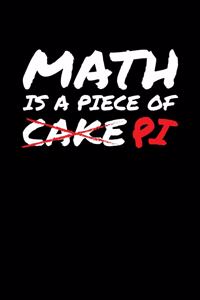 Math Is a Piece of Cake Pi