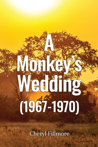 Monkey's Wedding (1967-1970)