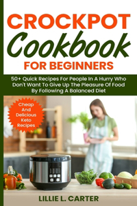 Crockpot Cookbook for Beginners