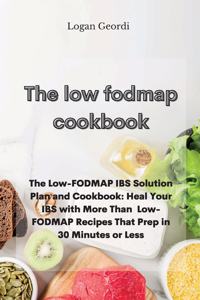 The Low-Fodmap Diet Cookbook