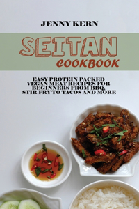 Seitan Cookbook