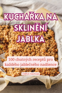 KuchaŘka Na SklinĚn� Jablka